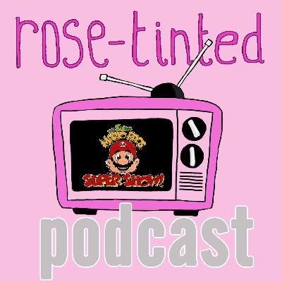 Rose Tinted Riffs- The Super Mario Bros Super Show