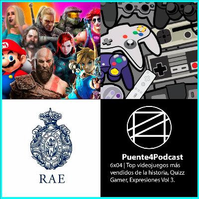 6x04 Cosas Como Videojuegos más vendidos, Quizz Gamer y Expresiones 6x04 Cosas Como Videojuegos más vendidos, Quizz Gamer y Expresiones