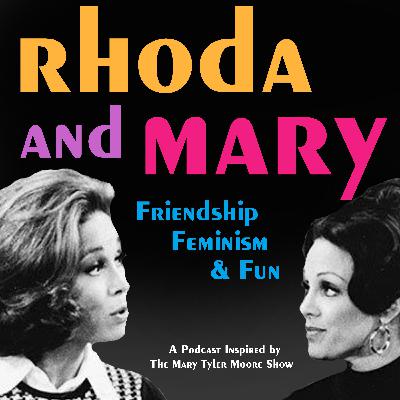Rhoda and Mary - Ep. 6: A "Mary" Christmas Miracle