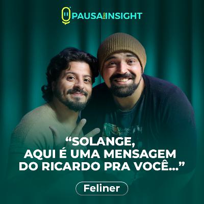 Dupla Feliner | PPI#64