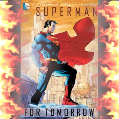 15. Superman: For Tomorrow (It's best not to think about it)