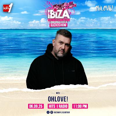 Ibiza World Club Tour Radioshow - OHLOVE!