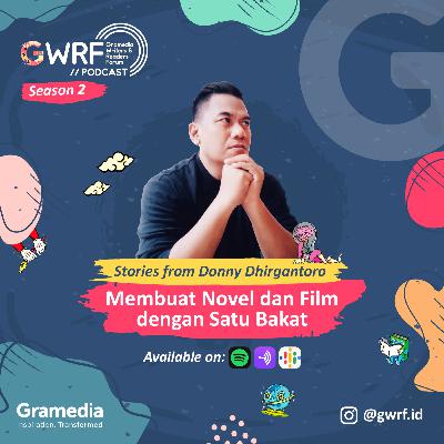 Donny Dhirgantoro - Membuat Novel dan Film dengan Satu Bakat