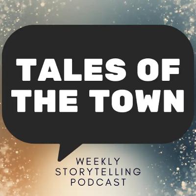 Tales of the Town Open Mic Night