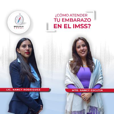 ¿Cómo atender tu embarazo en el IMSS?