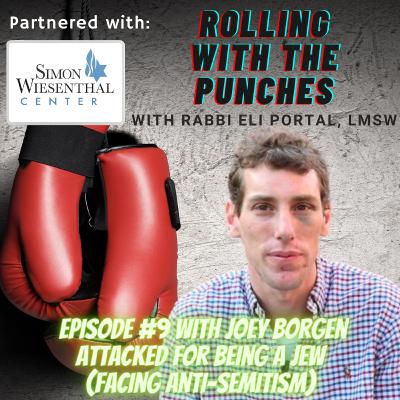 S1 E9: Attacked for being a Jew (Facing Antisemitism) with Joey Borgen S1 E9: Attacked for being a Jew (Facing Antisemitism) with Joey Borgen