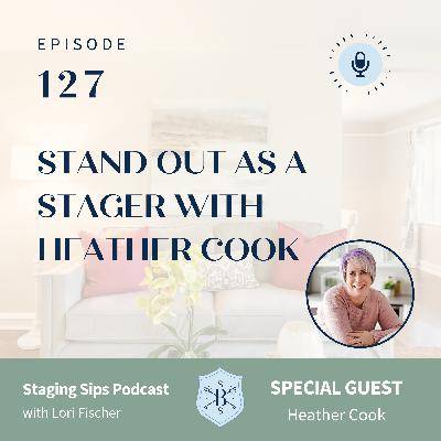 Stand Out as a Stager With Heather Cook