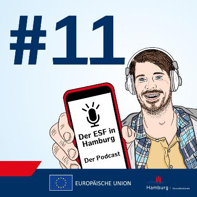 Der ESF Podcast: Europa wirkt – Folge 11: Soziale Inklusion für Geflüchtete und Zugewanderte Der ESF Podcast: Europa wirkt – Folge 11: Soziale Inklusion für Geflüchtete und Zugewanderte