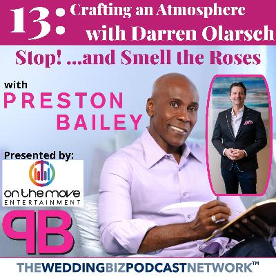 13: Crafting an Atmosphere with Darren Olarsch