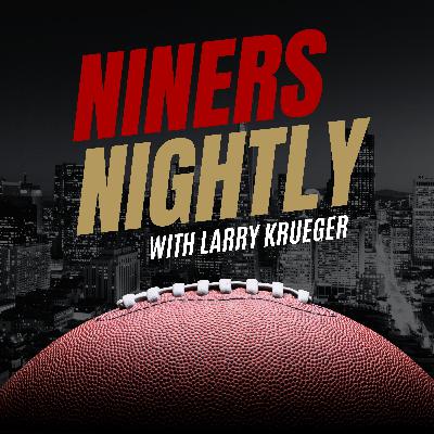 8-13 Niners Nightly with Larry Krueger:  Preview week 2 of the 49ers preseason, JT the Brick to preview the Niners vs Raiders on Saturday and much more