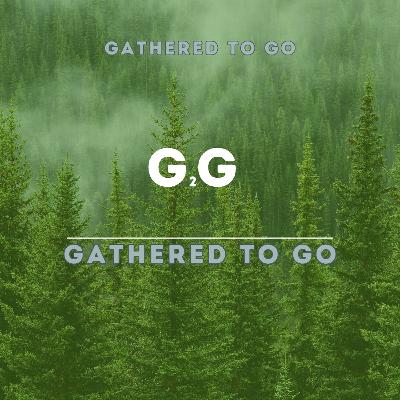 September 8 - Sanctuary Worship - Gathered to Go: "Gathered to Go"