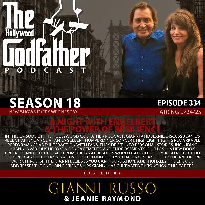 S18 E334 - A Night with Engelbert & The Power of Resilience