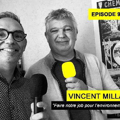 Ep 98 - Vincent Millan - maire d'Argenton sur Creuse : "faire notre job pour l'environnement"