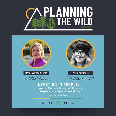Investing in People: How the Outdoor Recreation Economy Depends on a Dynamic Workforce