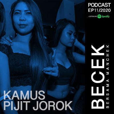 ep11 - Kamus Pijit Jorok