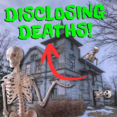 Skeletons in the Closet: Disclosing Deaths in Real Estate Transactions