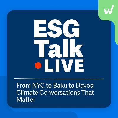 From NYC to Baku to Davos: Climate Conversations That Matter From NYC to Baku to Davos: Climate Conversations That Matter