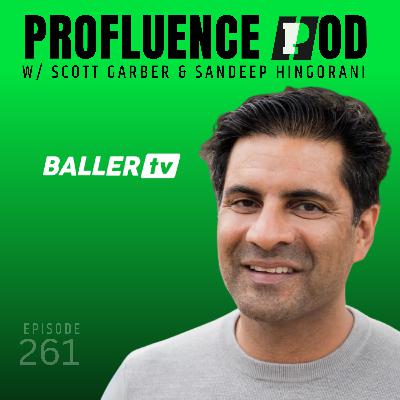 #261: Sandeep Hingorani, BallerTV - Why Youth Sports Streaming is Changing the Game #261: Sandeep Hingorani, BallerTV - Why Youth Sports Streaming is Changing the Game