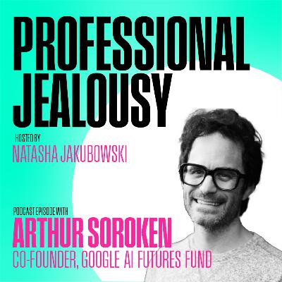 Ep.13: Inside Google’s AI Futures Fund: How Arthur Sorokin Bets on the Next Big AI Thing
