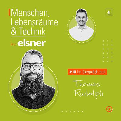 #18: Das Betriebssystem der Energiewende – mit Thomas Rudolph #18: Das Betriebssystem der Energiewende – mit Thomas Rudolph