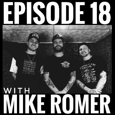EP. 18: MIKE ROMER IS A DOPE PHOTOGRAPHER!!! PART 2