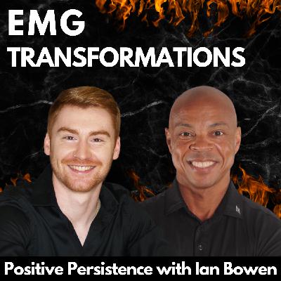 Positive Persistence with Ian Bowen Positive Persistence with Ian Bowen