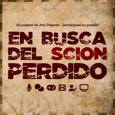 EBDSC - 01x00 - Presentación de En Busca del Scion Perdido