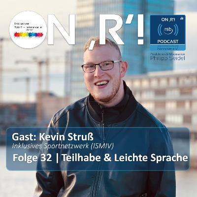 Folge 32 | Kevin Struß zu Teilhabe und Leichte Sprache im Sport