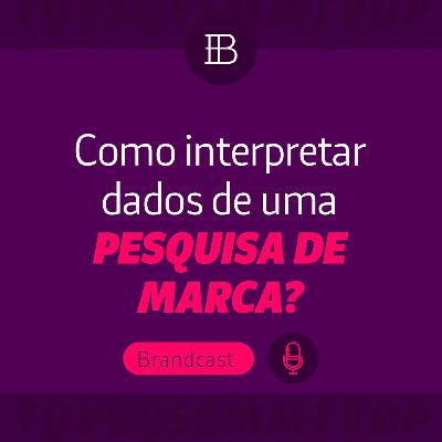 Como interpretar dados de uma pesquisa de marca? - Brandster | Brandcast