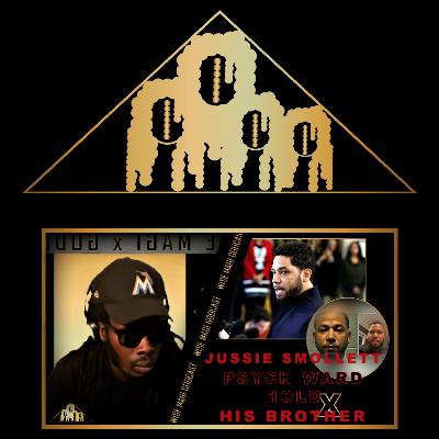 Jussie Smollett's Psych Ward Hold x His Brother Jussie Smollett's Psych Ward Hold x His Brother