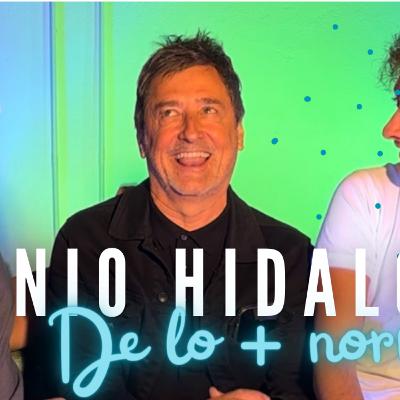 ANTONIO HIDALGO | "DE LO + NORMAL"