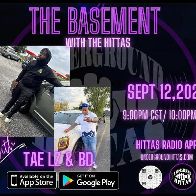 The Basement with the Hittas Ft Tae Lz & BD The Basement with the Hittas Ft Tae Lz & BD