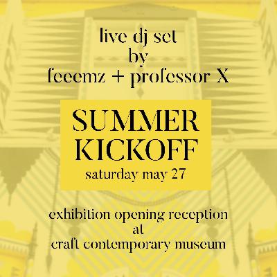 SUMMER KICKOFF (part b) (5.27.23)