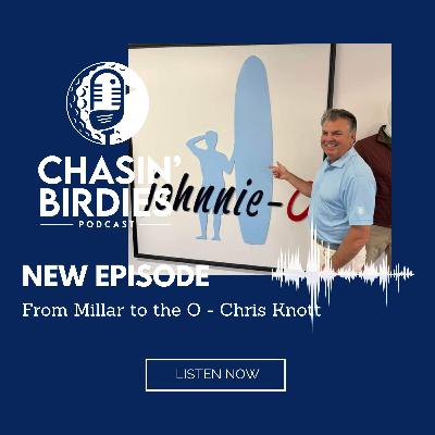 From Millar to the O - Chris Knott