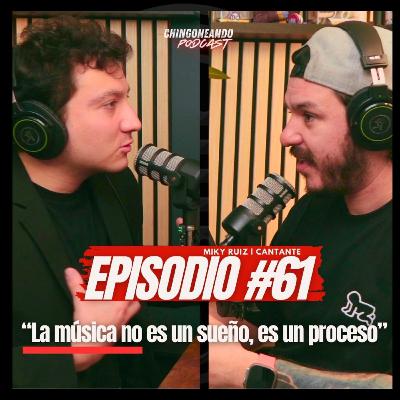 Episodio 61: Mikey Ruiz | Música independiente, juventud y crecimiento personal