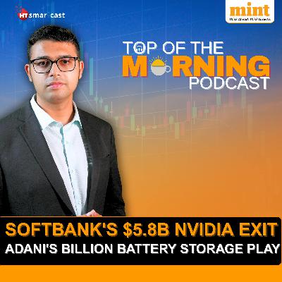 SoftBank's $5.8B Nvidia Exit for OpenAI | Adani's Multi-Billion Battery Storage Play | Trump Signals Major India Tariff Cuts | SoftBank's $5.8B Nvidia Exit for OpenAI | Adani's Multi-Billion Battery Storage Play | Trump Signals Major India Tariff Cuts |