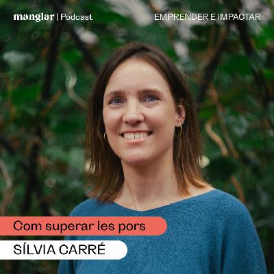 De la fòbia a volar a pilot d'acrobàcies, amb Sílvia Carré | Manglar Podcast