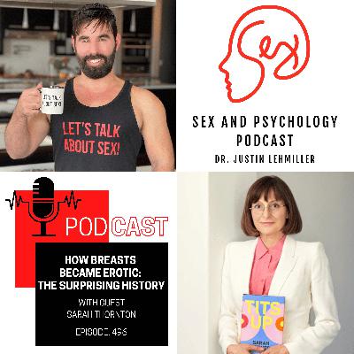 Episode 496: How Breasts Became Erotic – The Surprising History Episode 496: How Breasts Became Erotic – The Surprising History