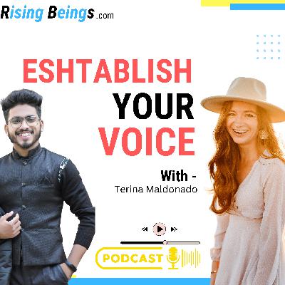 Establish your Voice with Terina Maldonado