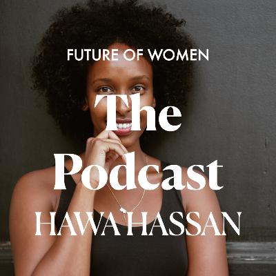 Telling Stories with Intention and Integrity with Hawa Hassan of Basbaas and Camilla Marcus of west~bourne Telling Stories with Intention and Integrity with Hawa Hassan of Basbaas and Camilla Marcus of west~bourne