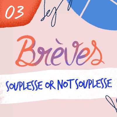 Souplesse or not Souplesse