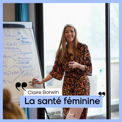 TEASER : Claire Borwin (spécial santé) - "Au rythme du corps"🎙️🌻