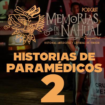 Ep 36 - Historias de Paramédicos 2