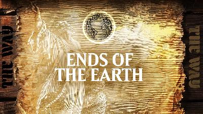 Ends of the Earth