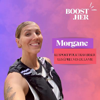 Morgane, le sport pour traverser les épreuves de la vie