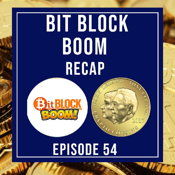 Bit Block Boom Recap Show Bit Block Boom Recap Show