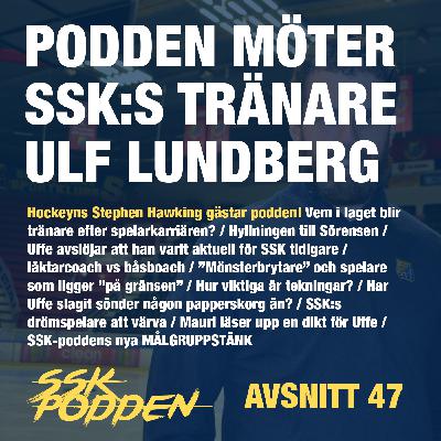 47. SSK-podden möter Uffe Lundberg (i en bunker i Sarajevo)