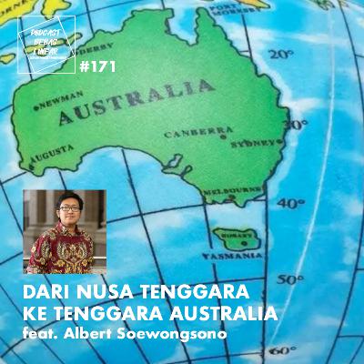 #171: Dari Nusa Tenggara ke Tenggara Australia