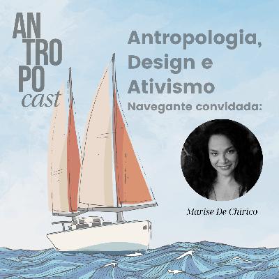 33. Antropologia, Design e Ativismo