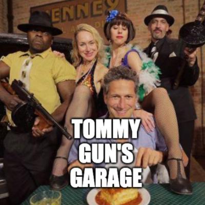 Tommy Gun's Garage (w/Marli Kaufmann)